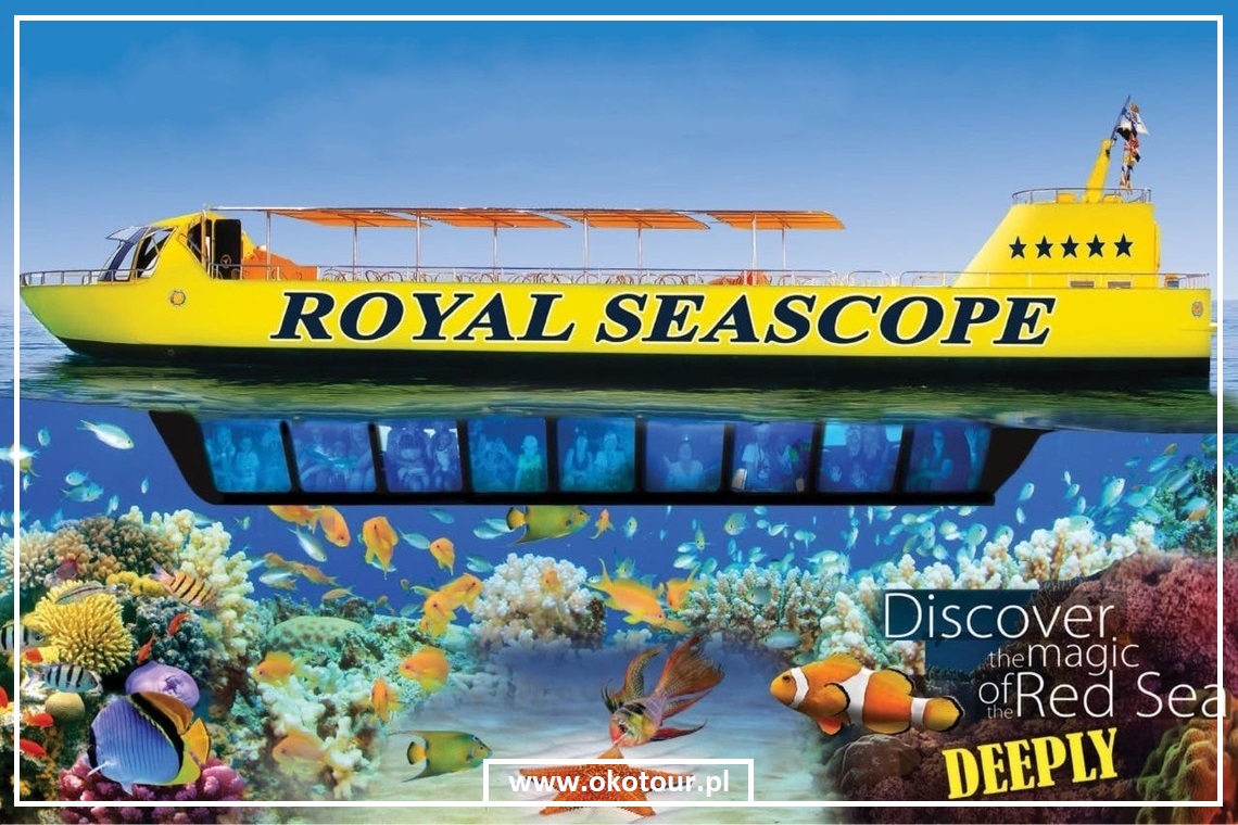 Royal Sea Scope Hurghada 2026 | Kompletny Przewodnik | OKOTour